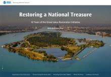 Restoring A National Treasure - 10 years of the Great Lakes National Restoration Initiative